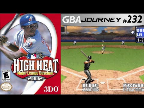 High-Heat Major League Baseball 2002 [GBA Journey #232]