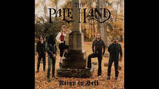 THE PALE HAND - Reign in Hell (Single 2025)
