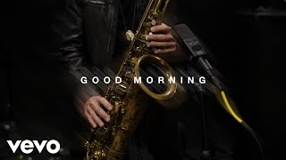 Eric Hirshberg - Good Morning (feat. Dave Koz)