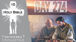 Holy Bible One Year Audio | Day 274: Jeremiah 2-4 - Philippians 2 - Psalm 115