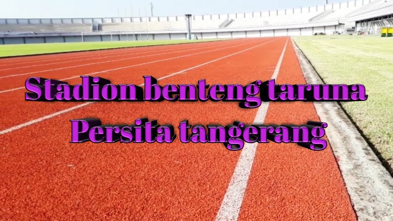 Stadion benteng taruna persita tangerang - YouTube