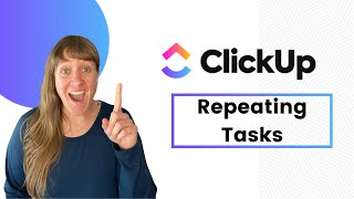 ClickUp Repeating Tasks