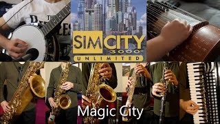 Sim City 3000 - Magic City - Arrangement