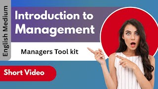Introduction to Management for University Students | The Manager s Toolkit | English Short Video
