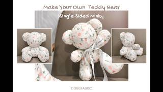 Make Your Own Teddy Bear 🧸 | Single-sided Minky Fabric DIY