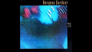 Video thumbnail of "Burgess Gardner   -   Nice 'n' Greasy"