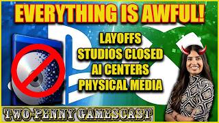 Playstation KILLS Physical Discs and Xbox LAYOFFS are AWFUL! - Two Penny Gamescast Ep. 307