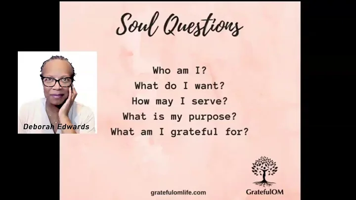 Soul Questions Meditation - Deborah Edwards