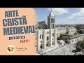 HISTÓRIA DA ARTE - ARTE CRISTÃ MEDIEVAL - ARTE GÓTICA  PARTE 1