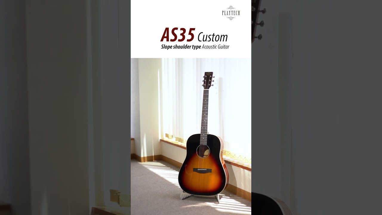 AS35 Custom スロープショルダータイプアコギ / PLAYTECH #サウンド
