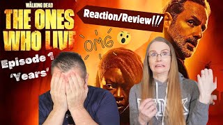 TWD The Ones Who Live | Episode 1 'Years' | Reaction | Review