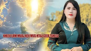 Kheev Lam Muaj Kev Mus Ntuj Ceeb Tsheej Ll N  Phuong Nus  Nkauj Ntseeg Tawm Tshiab 2026