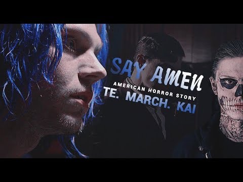 Tate x March x Kai | SAY AMEN