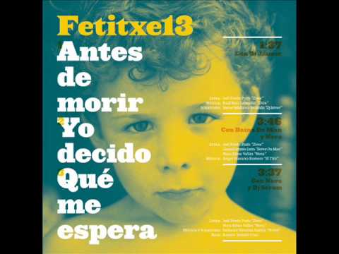 Fetitxe 13 - Qu me espera (con Nora y Dj Strom) (p...