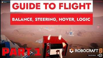 How to use logic for steering and hover for flying robots in Robocraft 2. PART 1