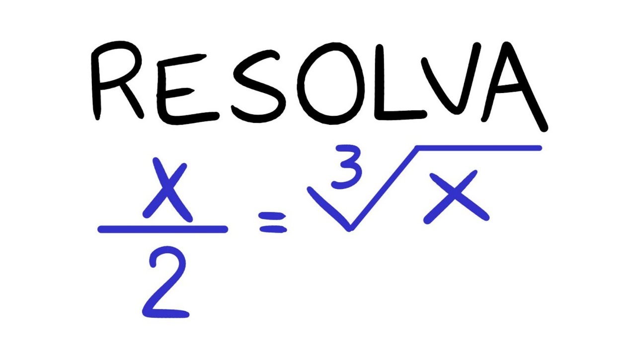 Consegue Resolver Essa Equação Irracional com Raiz Cúbica?