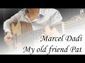 My old friend Pat (Marcel Dadi) cover