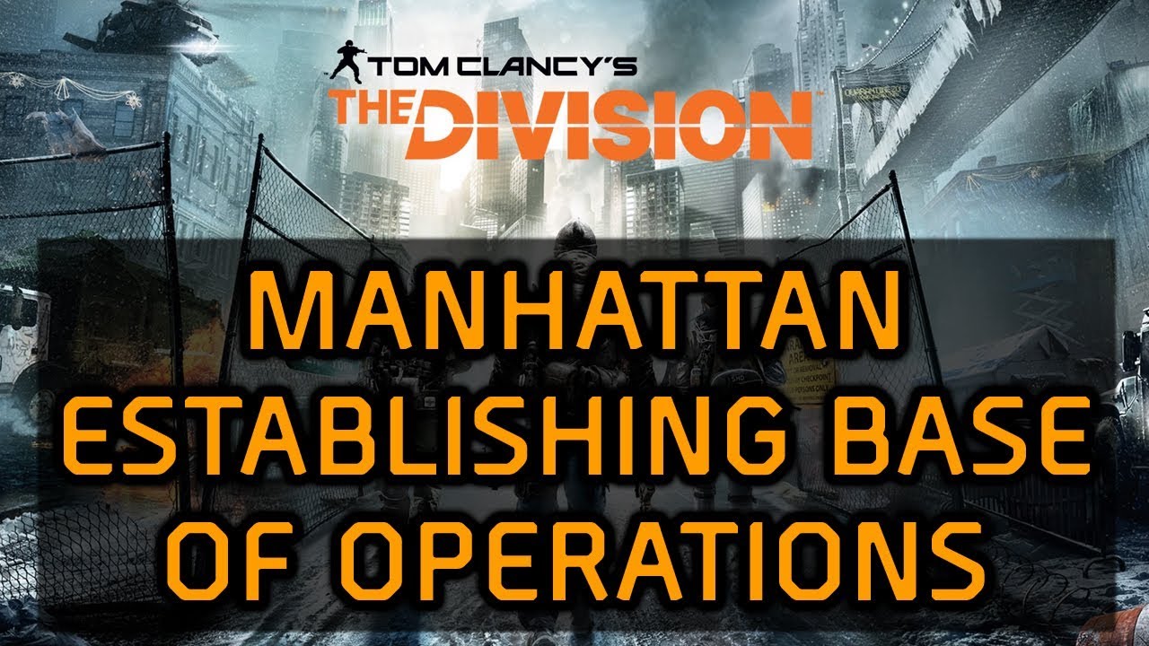 The Division Walkthrough - Manhattan Introduction / Establishing Base of Operations