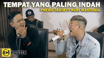Phewe Tahta Ft Ruri Wantogia - Tempat Yang Paling Indah [Cover]