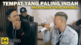 Phewe Tahta Ft Ruri Wantogia - Tempat Yang Paling Indah [Cover]