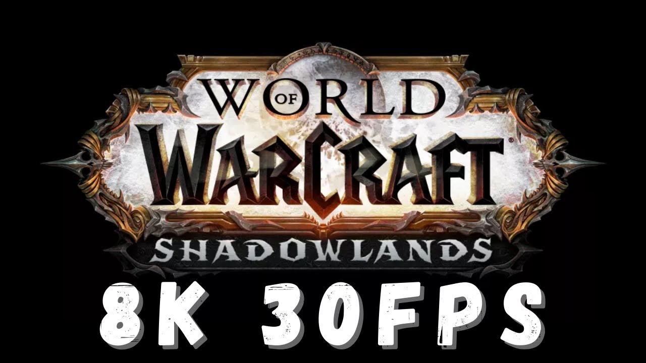 World of Warcraft Shadowlands in 8K Resolution Render Scale on RTX 3090