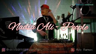 DJ PEOPLE - NADIA ALI || BABANG GREBBEK COVER
