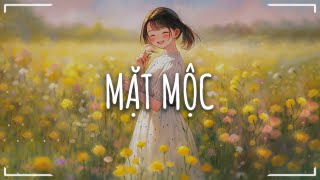 Chẳng Tìm Đâu Ra Một Người Như Thế...Mặt Mộc -Nhạc Lofi Chill Hot TikTok -Nhạc Lofi Chill Gây Nghiện