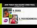 Naomi Osaka vs. Anastasia Pavlyuchenkova | 2019 Osaka Final | WTA Highlights