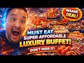 MUST EAT A 5 Star Buffet Lunch In Breathtaking Premises Luxury Flavor And Affordability Combined MUST EAT A 5 Star Buffet Lunch In Breathtaking Premises Luxury Flavor And Affordability Combined