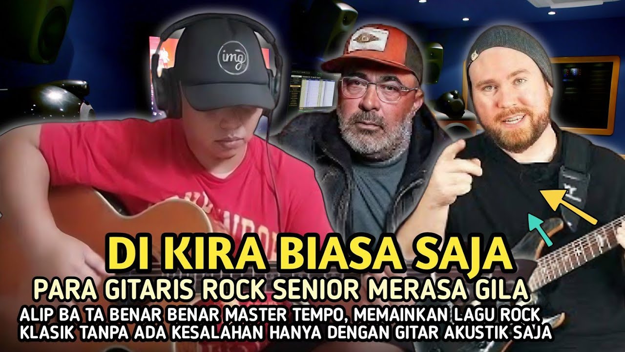 BAGAIMANA BISA❗ALIP BA TA MAINKAN LAGU ROCK KLASIK TANPA ADA KESALAHAN HANYA DENGAN GITAR AKUSTIK