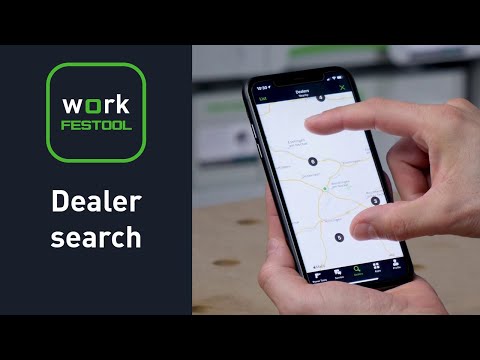 Did you know? - Easy dealer search with the Festool Work App