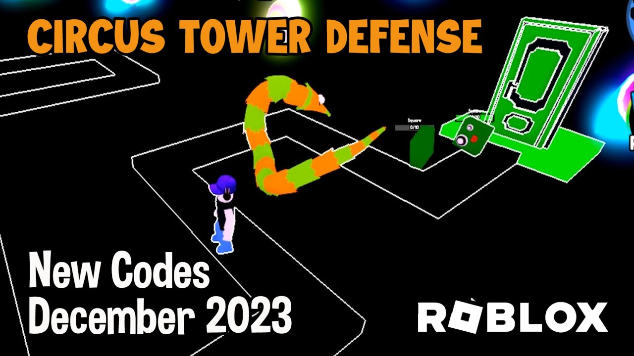 Circus Tower Defense codes December 2023