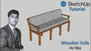 Sketchup Tutorial: How to make a Wooden Sofa ? || By Vijay #sketchup #cad #3d #3dmodeling