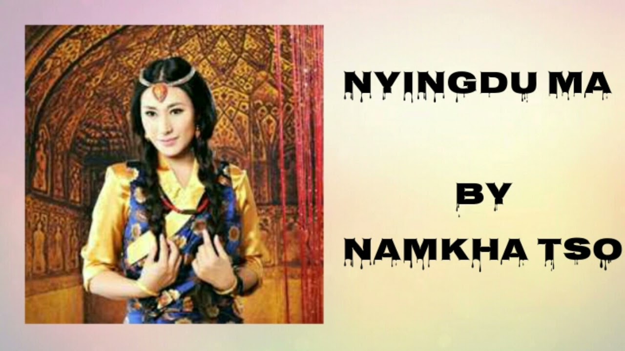 Tibetan Song Nyindu Ma By Namkha Tso   Official Audio 