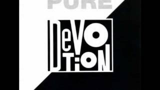 Video thumbnail of "Pure Devotion You're The One I Love"