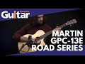 Martin GPC-13E Road Series Grand Performance Acoustic | Review