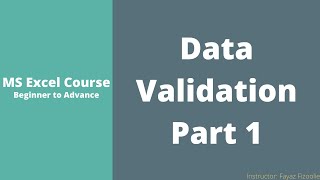 Data Validation in Excel (Part 1): MS Excel Course: Beginner to Advance