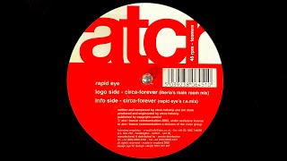 Rapid Eye - Circa Forever (Rapid Eye's R.E.mix) (2002) Resimi