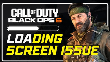 Fix! CALL OF DUTY: BLACK OPS 6 Stuck On Loading Screen | Infinite Loading Screen - Complete Guide! ✅