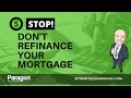 Should I Refinance My Mortgage Now?  Is it a good time to refinance?