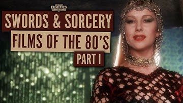 Swords & Sorcery Films of the 1980