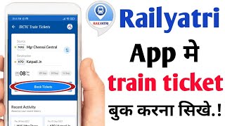 railyatri app mai train ticket kaise book kare!! how to book train ticket in railyatri app!! screenshot 3