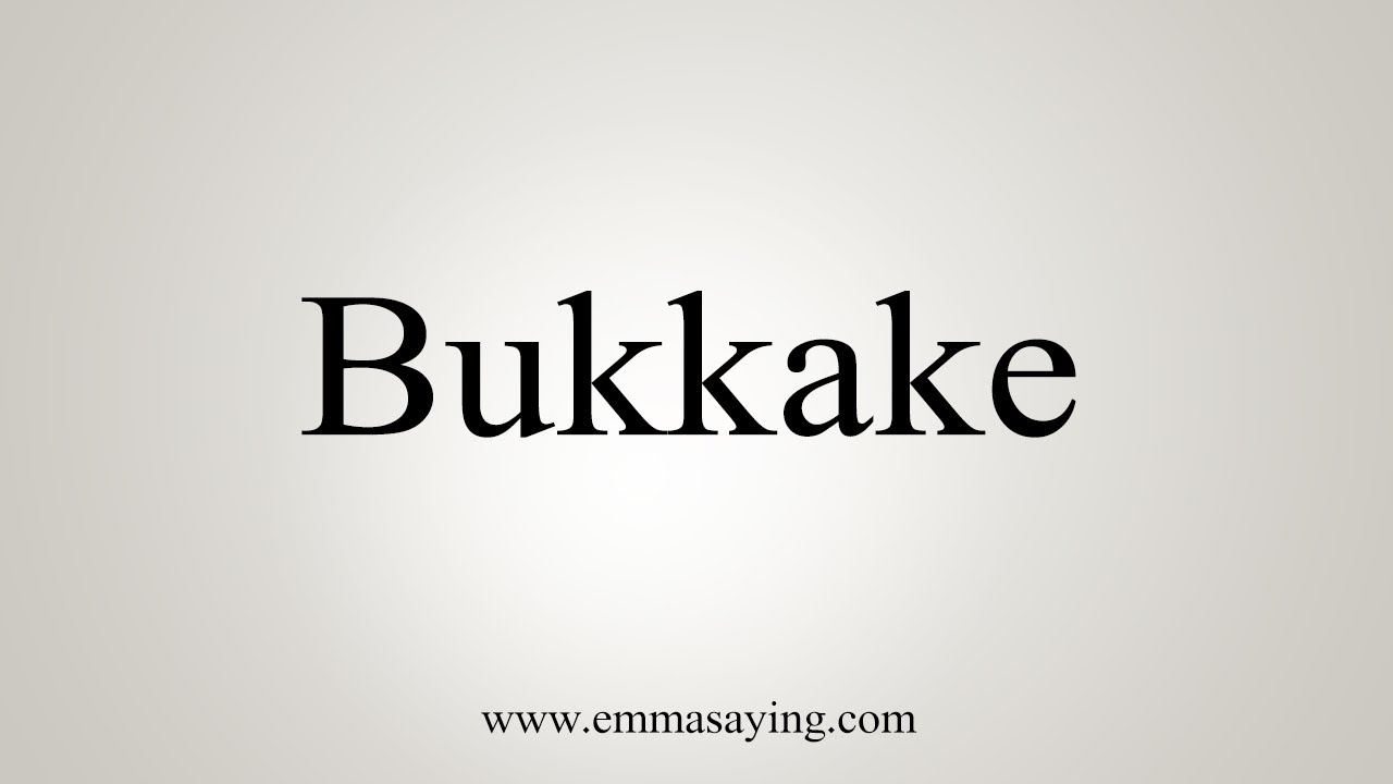 Bukakke Definition