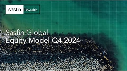 The Sasfin Global Equity Model (SGEM) Q4 2024
