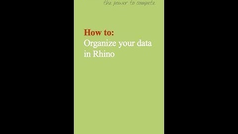 Rhino - Filtering & Organising your Data