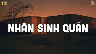 Nhân Sinh Quán ( Từ Cửu Môn Hồi Ức ) - Đông Thủy Ngoạn Tây Núi Cao... Nhạc Hot Trend TikTok