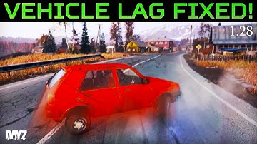DayZ Finally Fixed Vehicle Lag | All 1.28 Vehicle Changes