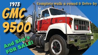 1973 GMC 9500 screamin Detroit 318 Complete walk around and drive by