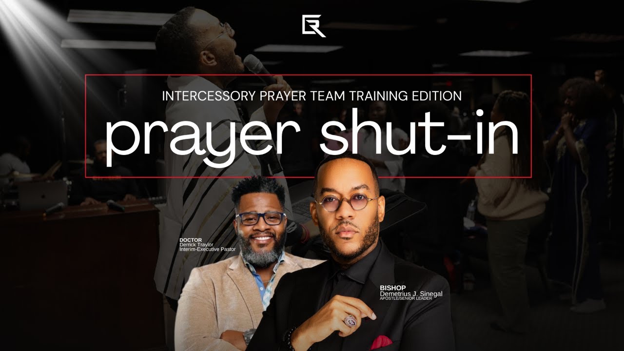 Prayer Shut In | Intercessors Training Edition - YouTube
