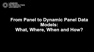 From Panel to Dynamic Panel Data Models: What, Where, When and How?